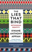 Książki religijne obcojęzyczne - Kwame Anthony Appiah The Lies That Bind - miniaturka - grafika 1