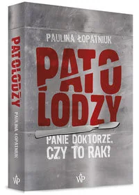 Patolodzy - Felietony i reportaże - miniaturka - grafika 2