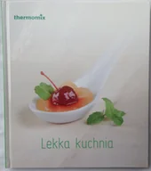 Akcesoria i części do robotów kuchennych - Thermomix książka Lekka Kuchnia termomiks /nowa/ - miniaturka - grafika 1