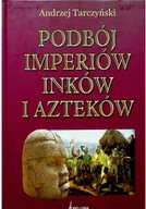 Historia Polski - Podbój imperiów Inków i Azteków Używana - miniaturka - grafika 1