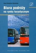 Podręczniki dla szkół wyższych - Konieczna-Domańska Anna Biura podróży na rynku turystycznym - miniaturka - grafika 1