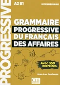 Książki do nauki języka francuskiego - Grammaire progressive du français de affaires- Niveau intermédiaire - Livre + CD + Livre-web - Nouvelle couverture - miniaturka - grafika 1