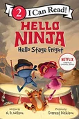 Pozostałe książki - HarperCollins Hello, Ninja. Hello, Stage Fright! - miniaturka - grafika 1