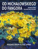 Albumy o  sztuce - WBC Od Michałowskiego do Fangora. Nowoczesne malarstwo polskie - Opracowanie zbiorowe - miniaturka - grafika 1