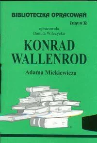 Biblios Konrad Wallenrod Adama Mickiewicza - zeszyt 32 - Danuta Wilczycka - Lektury szkoła podstawowa - miniaturka - grafika 2