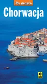 Przewodniki - Po prostu Chorwacja PRACA ZBIOROWA - miniaturka - grafika 1