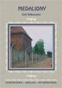 Medaliony Zofii Nałkowskiej - Piotr Pyrek - Lektury szkoła podstawowa - miniaturka - grafika 2