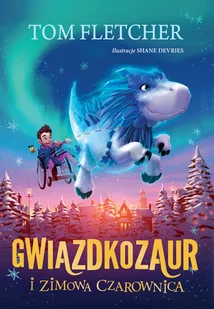 Gwiazdkozaur i Zimowa Czarownica - Literatura popularno naukowa dla młodzieży - miniaturka - grafika 2