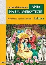 Greg Ania na uniwersytecie z opracowaniem - Lucy Maud Montgomery - Lektury szkoła podstawowa - miniaturka - grafika 2