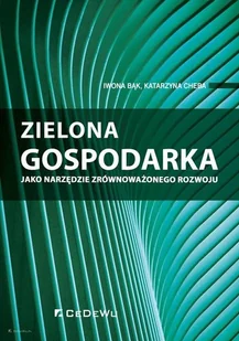 Zielona gospodarka jako narzędzie zrównoważonego rozwoju - Filozofia i socjologia - miniaturka - grafika 2