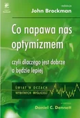 Psychologia - Co napawa nas optymizmem. Czyli dlaczego jest dobrze, a będzie lepiej John Brockman - miniaturka - grafika 1