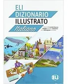Książki do nauki języka włoskiego - ELI Dizionario Illustrato Italiano + Książka Cyfrowa i Materiał Audio Online - miniaturka - grafika 1