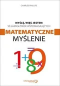 Matematyka - Helion Myślę więc jestem - Charles Phillips - miniaturka - grafika 1