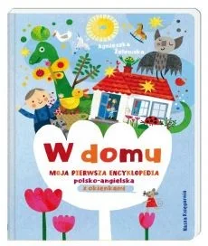 Nasza Księgarnia W domu. Moja pierwsza encyklopedia polsko-angielska z okienkami LIT-42114 - Powieści i opowiadania - miniaturka - grafika 2
