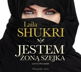 Laila Shukri Jestem żoną szejka CD - Proza obcojęzyczna - miniaturka - grafika 3