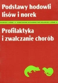 Powszechne Wydawnictwo Rolnicze i Leśne Podstawy hodowli lisów i norek Gliński Zdzisław, Kostro Krzysztof (red.) - Przewodniki - miniaturka - grafika 2