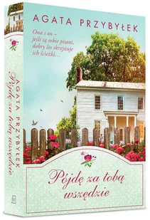 Pójdę za tobą wszędzie - Literatura obyczajowa - miniaturka - grafika 2