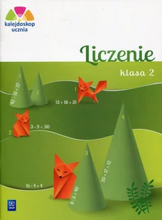 Kalejdoskop ucznia Liczenie kl 2 WSiP Aniela Chankowska - Podręczniki dla szkół podstawowych Kalejdoskop ucznia Liczenie kl 2 WSiP Aniela Chankowska - Podręczniki dla szkół podstawowych - miniaturka - grafika 2