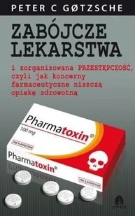 Purana Zabójcze lekarstwa - Gotzsche Peter - Felietony i reportaże - miniaturka - grafika 2