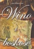 Książki kucharskie - Wino i boskość Jean Robert Pitte INC0010481 - miniaturka - grafika 1