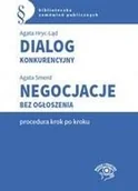 Zarządzanie - Wiedza i Praktyka Dialog konkurencyjny  Negocjacje bez ogłoszenia Procedura krok po kroku - miniaturka - grafika 1