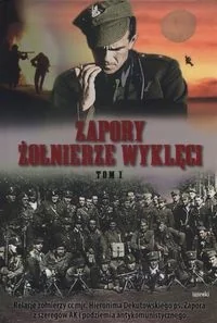Zapory. Żołnierze wyklęci T.1 - Historia Polski - miniaturka - grafika 2