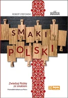 Kuchnia polska - Roster Smaki Polski. Zwiedzaj Polskę ze smakiem. Przewodnik kulinarny po Polsce Robert Stępowski - miniaturka - grafika 1