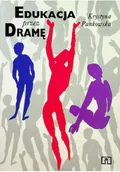 Psychologia - Edukacja przez dramę Używana - miniaturka - grafika 1