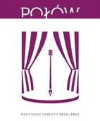 Poezja - Połów Poetyckie debiuty 2014-2015 - Adamus Kacper, Charkiewicz Justyna, Domagalski Michał, Kobylewski Paweł, Marcinkowski Grzegorz, Popa - miniaturka - grafika 1