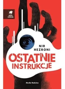 Ostatnie Instrukcje Nir Hezroni - Powieści sensacyjne - miniaturka - grafika 2