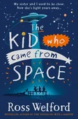 Obcojęzyczne książki dla dzieci i młodzieży - Ross Welford The Kid Who Came From Space - miniaturka - grafika 1