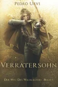 Pozostałe książki - Independently Published Verrätersohn: (Der Weg des Waldläufers, Buch 1) - miniaturka - grafika 1