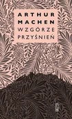 Proza - Wzgórze Przyśnień Artur Machen - miniaturka - grafika 1