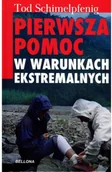 Książki medyczne - Pierwsza pomoc w warunkach ekstremalnych Używana - miniaturka - grafika 1