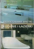 Książki o architekturze - Projektowanie wnętrz kuchnie i łazienki Używana - miniaturka - grafika 1