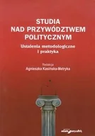 Podręczniki dla szkół wyższych - Studia nad przywództwem politycznym - Adam Marszałek - miniaturka - grafika 1