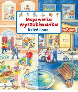 Moja wielka wyszukiwanka Dzień i noc - Literatura popularno naukowa dla młodzieży - miniaturka - grafika 2