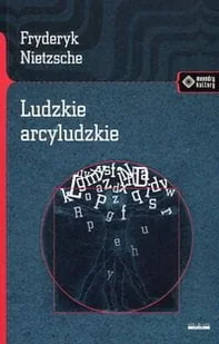 WYDAWNICTWO VIS-A-VIS ETIUDA LUDZKIE ARCYLUDZKIE - Filozofia i socjologia - miniaturka - grafika 2
