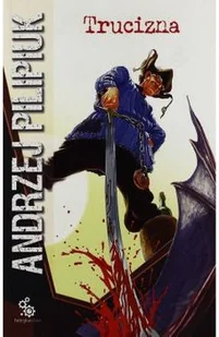 Fabryka Słów Andrzej Pilipiuk Trucizna t.7 - Fantasy - miniaturka - grafika 2