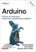 Książki o programowaniu - Arduino. Przepisy na rozpoczęcie, rozszerzanie i udoskonalanie projektów - miniaturka - grafika 1