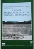 Chemia - Surowce mineralne i chemiczne przemysłu ceramicznego Używana - miniaturka - grafika 1