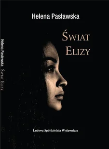 Świat Elizy - Opowiadania Świat Elizy - Opowiadania - miniaturka - grafika 2