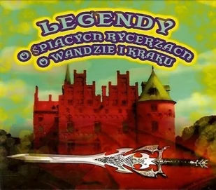 Tercet praca zbiorowa Legendy o śpiących rycerzach / o Wandzie i Kraku CD - Audiobooki dla dzieci i młodzieży - miniaturka - grafika 2