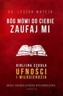 Bóg mówi do ciebie Zaufaj Mi - Religia i religioznawstwo - miniaturka - grafika 2
