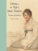 Obcojęzyczne książki o kulturze i sztuce - Hilary Davidson Dress in the Age of Jane Austen - miniaturka - grafika 1