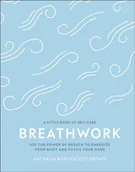 Obcojęzyczne książki naukowe - Nathalia Westmacott-Brown Breathwork - miniaturka - grafika 1