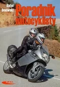 Poradniki motoryzacyjne - Wydawnictwa Komunikacji i Łączności WKŁ Poradnik motocyklisty - Rafał Dmowski - miniaturka - grafika 1