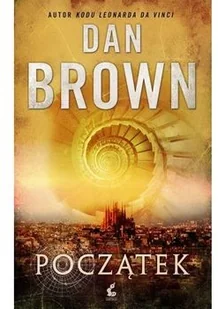 Dan Brown Początek - Thrillery Dan Brown Początek - Thrillery - miniaturka - grafika 2