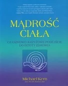 Zdrowie - poradniki - Kern Michael Mądrość ciała MTMW0266 - miniaturka - grafika 1