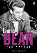 Biografie i autobiografie - Sonia Draga James Dean Żyć szybko - Besson Philippe - miniaturka - grafika 1